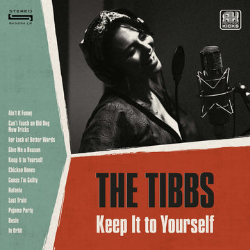 The Tibbs - Keep It To Yourself - Artists The Tibbs Genre Soul, Funk Release Date 26 Jan 2024 Cat No. RKX094LP Format 12