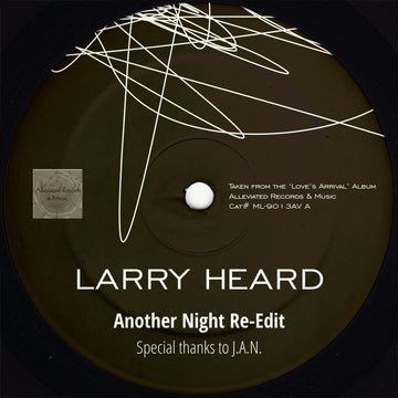 Larry Heard - Another Night KDJ Re-Edit - Artists Larry Heard Genre Deep House Release Date 24 Nov 2023 Cat No. ML9013AV Format 12
