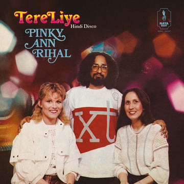 Pinky Ann Rihal - Tere Liye (Hindi Disco) - Artists Pinky Ann Rihal Style Disco, Synth-pop, New Wave Release Date 1 Jan 2022 Cat No. NAYA-002LP Format 12