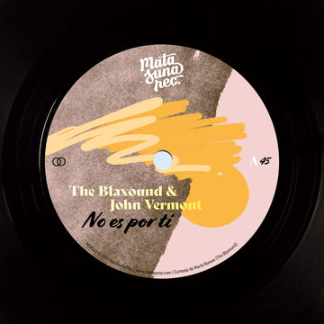 The Blaxound & John Vermont - No Es Por Ti / Qué Más Te Da? Vinly Record