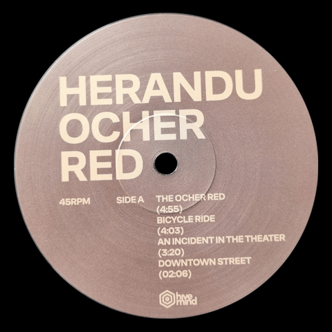 Herandu - Ocher Red - Artists Herandu Style Jazz, Electronica, Drum & Bass Release Date 26Apr 2024 Cat No. HMRLP030 Format 2 x 12" Vinyl - Herandu - Ocher Red - Hive Mind - Hive Mind - Vinyl Record