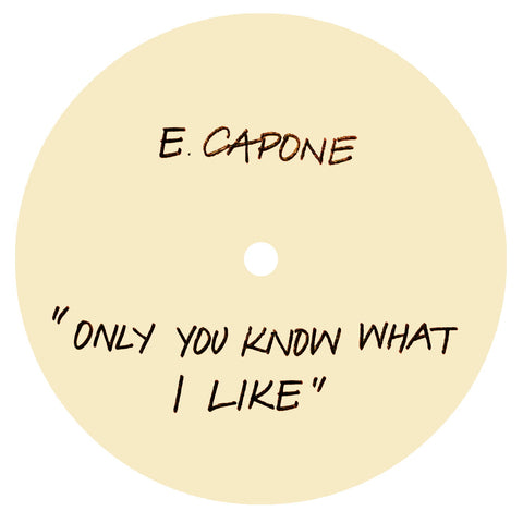 Eddie Capone's Treatment - Only You Know What I Like - Vinyl Record