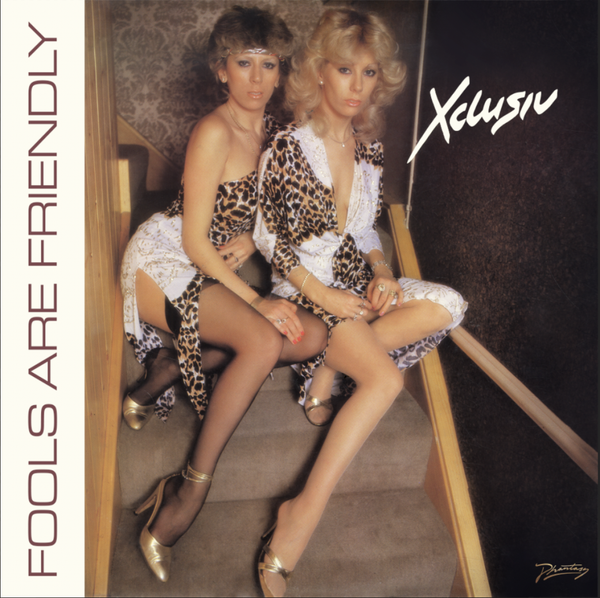Xclusiv - Fools Are Friendly