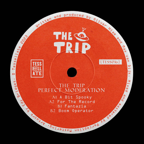The Trip - Perfect Moderation - Artists The Trip Genre Tech House Release Date 7 Jul 2023 Cat No. TESS016 Format 12" Vinyl - Tessellate - Tessellate - Tessellate - Tessellate - Vinyl Record