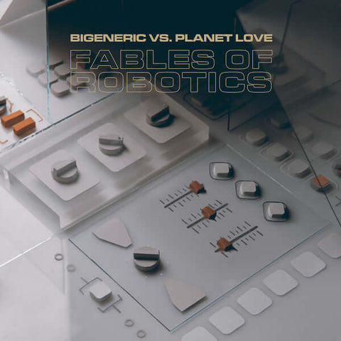 Bigeneric Vs. Planet Love - Fables Of Robotics - Artists "Bigeneric Vs. Planet Love" Genre Techno, Deep-Techno, Ambient Release Date 16 Oct 2017 Cat No. SL012 Format 2 x 12" Vinyl - Slow Life - Slow Life - Slow Life - Slow Life - Vinyl Record