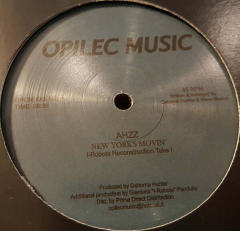 Ahzz - New York Movin - Artists Ahzz, I-Robots Genre Disco Edits Release Date 1 Jan 2018 Cat No. OPCMXXX001 Format 12" Vinyl - Opilec Music - Opilec Music - Opilec Music - Opilec Music - Vinyl Record