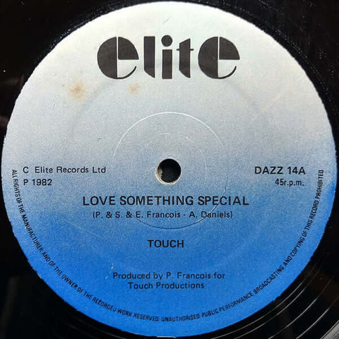 Touch - Love Something Special - Artists Touch Genre Disco, Jazz-Funk Release Date 1 Jan 1982 Cat No. DAZZ 14 Format 12" Vinyl - Elite - Elite - Elite - Elite - Vinyl Record