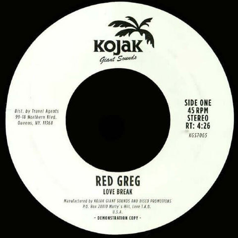 Red Greg - Love Break - Artists Red Greg Genre Disco, Boogie Release Date 1 Jan 2018 Cat No. KGS018 Format 7" Vinyl - Kojak Giant Sounds - Kojak Giant Sounds - Kojak Giant Sounds - Kojak Giant Sounds - Vinyl Record