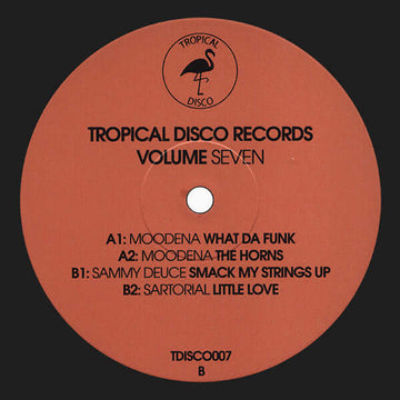 Various - Tropical Disco Records Vol 7 - Artists Tropical Disco Records Genre Disco House Release Date 1 Jan 2019 Cat No. TDISCO007 Format 12