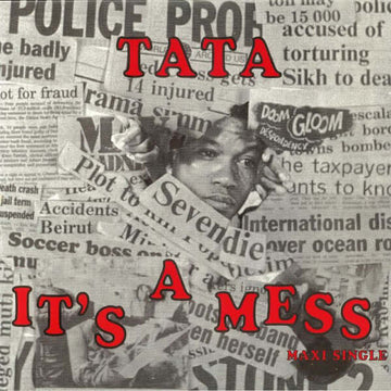 Tata - It's A Mess - Artists Tata Genre Electro, Funk, Boogie Release Date 1 Jan 2019 Cat No. SF04 Format 12