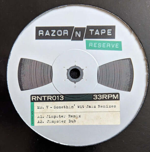 Mr V - Somethin' Wit Jazz Remixes - Artists Mr V Genre Deep House, Disco House Release Date 1 Jan 2019 Cat No. RNTR013 Format 12" Vinyl - Razor-N-Tape Reserve - Razor-N-Tape Reserve - Razor-N-Tape Reserve - Razor-N-Tape Reserve - Vinyl Record