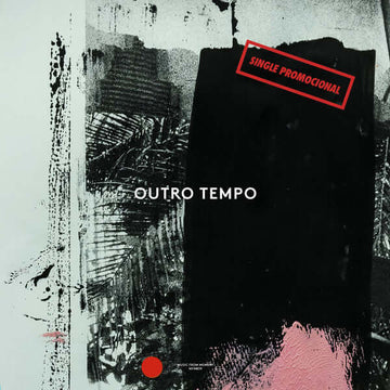 Various - Outro Tempo (Single Promocional) - Artists Various Genre Experimental, New Wave Release Date 1 Jan 2019 Cat No. MFM039 Format 12