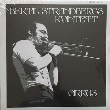 Bertil Strandbergs Kvintett - Cirrus - Artists Bertil Strandbergs Kvintett Style Jazz Release Date 24 May 2024 Cat No. FRB 006 Format 12