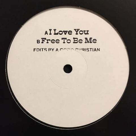 A Good Christian - I Love You / Free To Be Me - Artists A Good Christian Genre Disco Edits Release Date 1 Jan 2019 Cat No. SIK 002 Format 12" Vinyl - Surfing In Kansas - Surfing In Kansas - Surfing In Kansas - Surfing In Kansas - Vinyl Record