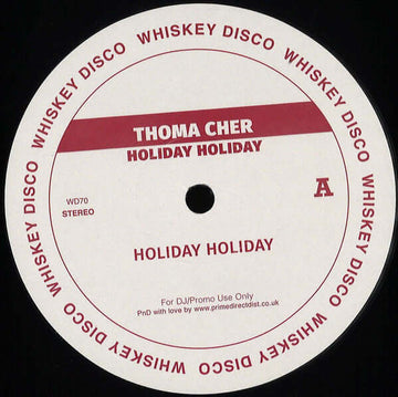 Thoma Cher - Holiday Holiday EP - Artists Thoma Cher Genre Disco House, Nu-Disco Release Date 1 Jan 2020 Cat No. WD70 Format 12