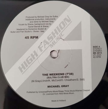 Michael Gray - The Weekend (Sultra Remixes) - Artists Michael Gray Genre House Release Date 1 Jan 2020 Cat No. MS 487 Format 12