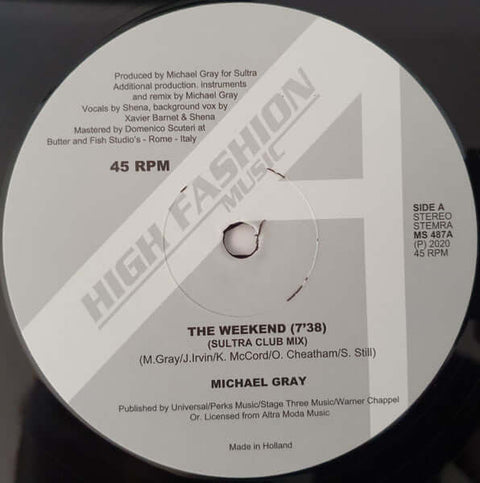 Michael Gray - The Weekend (Sultra Remixes) - Artists Michael Gray Genre House Release Date 1 Jan 2020 Cat No. MS 487 Format 12" Vinyl - Vinyl Record