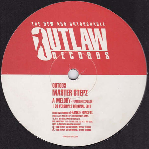 Master Stepz - Melody - Artists Master Stepz Genre UK Garage Release Date 1 Jan 1998 Cat No. OUT003 Format 12" Vinyl - Outlaw Records - Outlaw Records - Outlaw Records - Master Stepz - Melody - Outlaw Records - Outlaw Records - Vinyl Record
