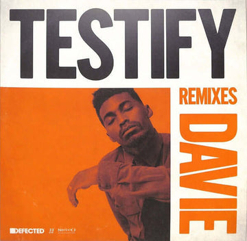 DAVIE - Testify (Remixes) - Artists DAVIE Genre Gospel House Release Date 1 Jan 2020 Cat No. DFTD602R Format 12