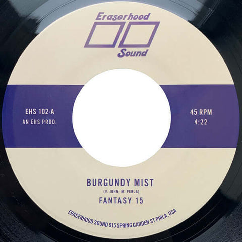 Fantasy 15 - Burgundy Mist - Artists Fantasy 15 Genre Funk, Soul, Psychedelic Release Date 1 Jan 2021 Cat No. EHS-102 Format 7" Vinyl - Eraserhood Sound - Eraserhood Sound - Eraserhood Sound - Eraserhood Sound - Vinyl Record