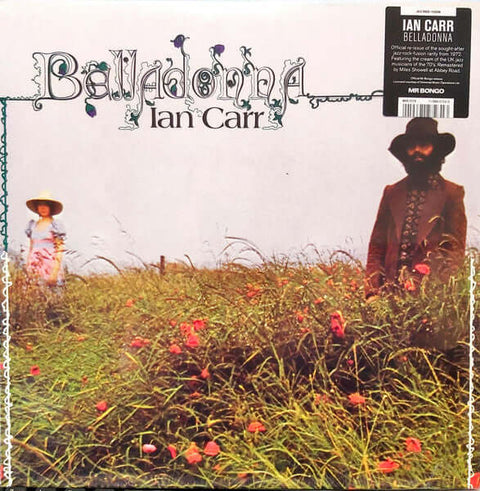 Ian Carr - Belladonna - Artists Ian Carr Genre Fusion, Jazz-Rock Release Date 1 Jan 2021 Cat No. MRBLP229 Format 12" Vinyl, Gatefold - Mr Bongo - Mr Bongo - Mr Bongo - Mr Bongo - Vinyl Record