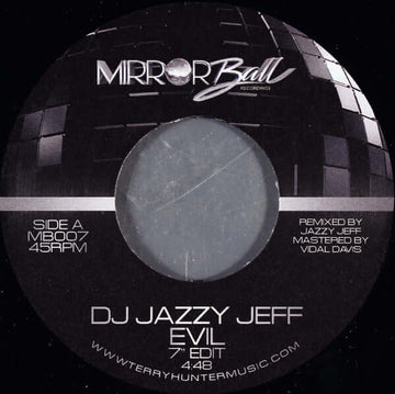 DJ Jazzy Jeff - Evil - Artists DJ Jazzy Jeff Genre Soulful House Release Date 1 Jan 2021 Cat No. MB007 Format 7