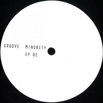 Groove Minority - EP #2 - Artists Groove Minority Genre Disco House, Disco, Edits Release Date 1 Jan 2021 Cat No. GME-002 Format 12
