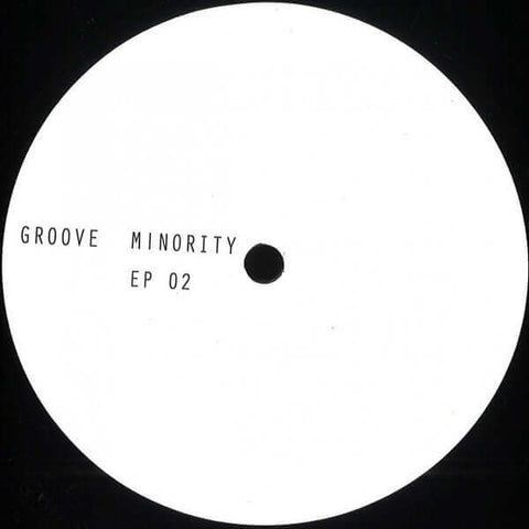 Groove Minority - EP #2 - Artists Groove Minority Genre Disco House, Disco, Edits Release Date 1 Jan 2021 Cat No. GME-002 Format 12" Vinyl - Vinyl Record