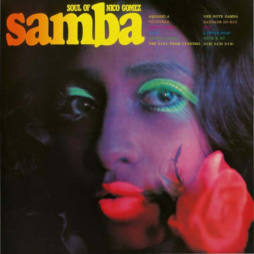 Nico Gomez - Soul Of Samba - Artists Nico Gomez Genre Bossanova, Latin Jazz Release Date 1 Jan 2022 Cat No. MRBLP238 Format 12