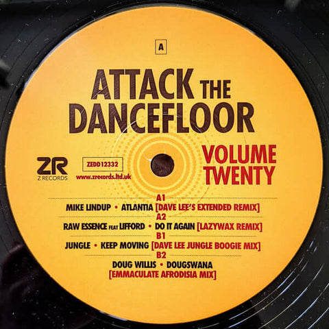 Various - Attack The Dancefloor Vol.20 - Artists Mike Lindup Raw Essence Lifford Jungle Doug Willis Genre Disco, Nu-Disco Release Date 15 April 2022 Cat No. ZEDD12332 Format 12" Vinyl - Z Records - Vinyl Record