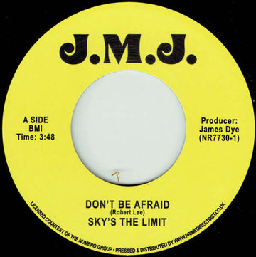 Sky's The Limit - Don't Be Afraid - Artists Sky's The Limit Genre Soul, Reissue Release Date 1 Jan 2022 Cat No. NR7730 Format 7