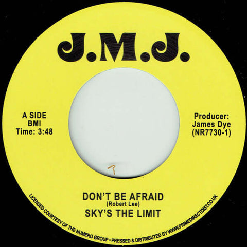 Sky's The Limit - Don't Be Afraid - Artists Sky's The Limit Genre Soul, Reissue Release Date 1 Jan 2022 Cat No. NR7730 Format 7" Vinyl - J.M.J - J.M.J - J.M.J - J.M.J - Vinyl Record
