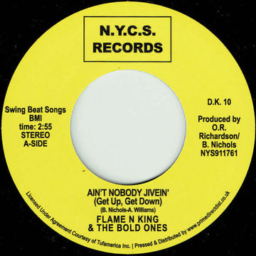 Flame N' King & The Bold Ones - Ain't Nobody Jivein' (Get Up Get Down) - Artists Flame N' King & The Bold Ones Genre Disco, Northern Soul, Reissue Release Date 1 Jan 2022 Cat No. DK10 Format 7