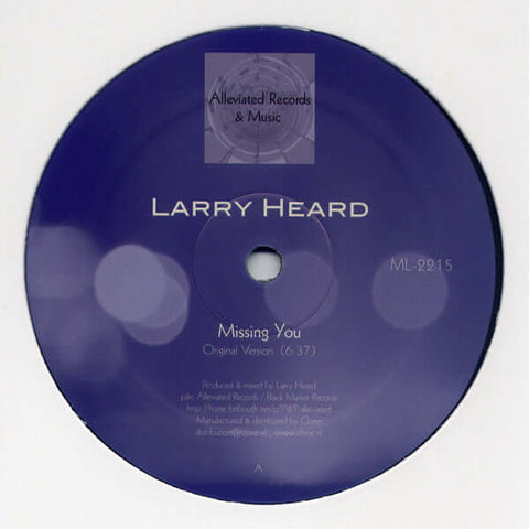 Larry Heard - Missing You - Artists Larry Heard Genre Deep House Release Date 14 January 2022 Cat No. ML2215re Format 12" Vinyl Special Variant Features EP, Reissue - Alleviated Records - Alleviated Records - Alleviated Records - Alleviated Records - Vinyl Record