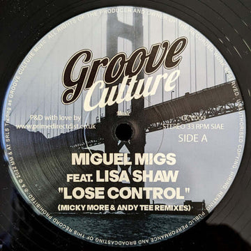Miguel Migs Feat. Lisa Shaw - Lose Control (Micky More & Andy Tee Remixes) - Artists Miguel Migs Feat. Lisa Shaw Genre Deep House Release Date 1 Jan 2022 Cat No. GCV009 Format 12