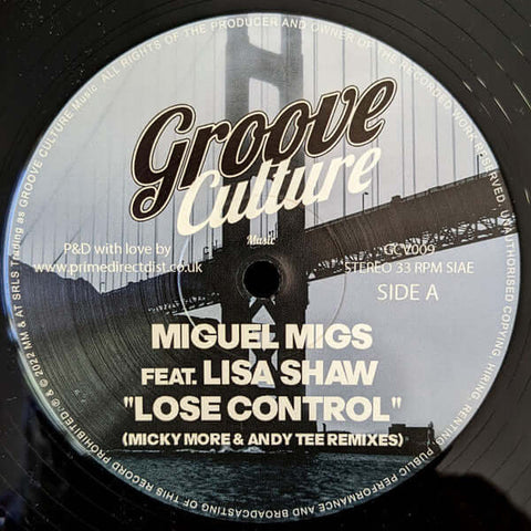 Miguel Migs Feat. Lisa Shaw - Lose Control (Micky More & Andy Tee Remixes) - Artists Miguel Migs Feat. Lisa Shaw Genre Deep House Release Date 1 Jan 2022 Cat No. GCV009 Format 12" Vinyl - Groove Culture Music - Groove Culture Music - Groove Culture Music - Vinyl Record