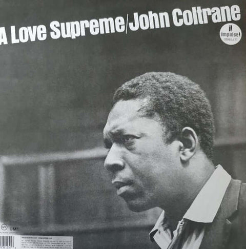 John Coltrane - A Love Supreme - Artists John Coltrane Style Free Jazz, Hard Bop, Modal Release Date 1 Jan 2022 Cat No. 501551 Format 12" Vinyl, Gatefold - John Coltrane - A Love Supreme - Decca (UMO) / Jazz / Verve - Decca (UMO) / Jazz / Verve - Decca (U - Vinyl Record