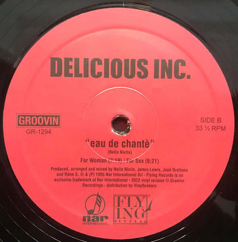 Delicious Inc - Eau De Chante - Artists Delicious Inc Genre House, Reissue Release Date 1 Jan 2022 Cat No. GR-1294 Format 12" Vinyl - Groovin Recordings - Groovin Recordings - Groovin Recordings - Groovin Recordings - Vinyl Record