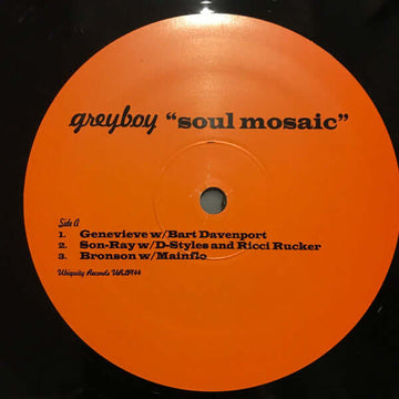 Greyboy - Soul Mosaic - Artists Greyboy Genre Hip-Hop, Funk Release Date 1 Jan 2004 Cat No. URLP144 Format 2 x 12