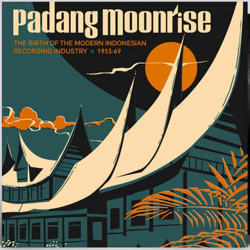 Various - Padang Moonrise - Artists Various Genre Jazz, Folk, World, & Country Release Date 1 Jan 2022 Cat No. SNDWLP151 Format 2 x 12