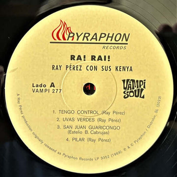Ray Pérez y sus Los Kenya - Ra! Rai! - Artists Ray Pérez y sus Los Kenya Style Salsa Release Date 1 Jan 2023 Cat No. VAMPI 277 Format 12