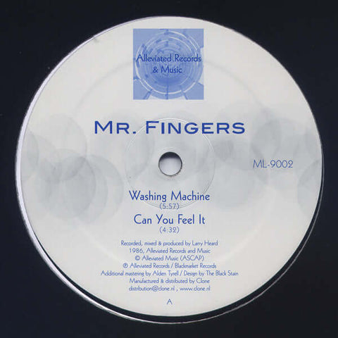 Mr Fingers - Washing Machine - Artists Mr Fingers Style House, Techno Release Date 1 Jan 2011 Cat No. ML9002 Format 12" Vinyl - Alleviated - Alleviated - Alleviated - Alleviated - Vinyl Record