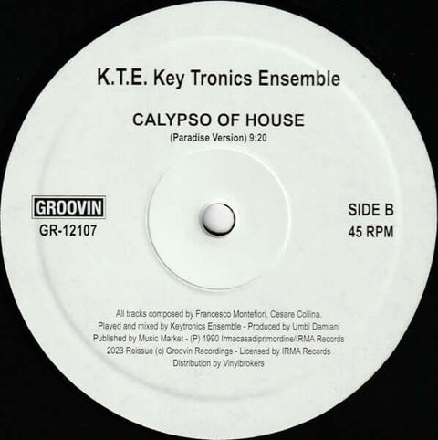 Key Tronics Ensemble - House Of Calypso II Remix - Artists Key Tronics Ensemble Genre Italo House, Reissue Release Date 23 Jun 2023 Cat No. GR12107 Format 12" Vinyl - Groovin Recordings - Groovin Recordings - Groovin Recordings - Groovin Recordings - Vinyl Record
