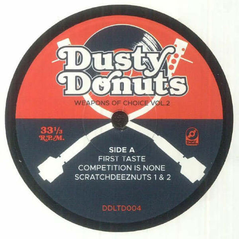 Dusty Donuts - Weapons Of Choice Vol 2 - Artists Dusty Donuts Genre Hip-Hop, Funk Release Date 16 Dec 2022 Cat No. DDLTD004 Format 7" Vinyl - Dusty Donuts - Dusty Donuts - Dusty Donuts - Dusty Donuts - Vinyl Record