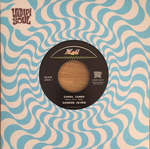 Sangre Joven - Zamba, Zamba - Artists Sangre Joven Style Samba, Boogaloo Release Date 1 Jan 2023 Cat No. VAMPI 45097 Format 7" Vinyl - Vampi Soul - Vampi Soul - Vampi Soul - Vampi Soul - Vinyl Record