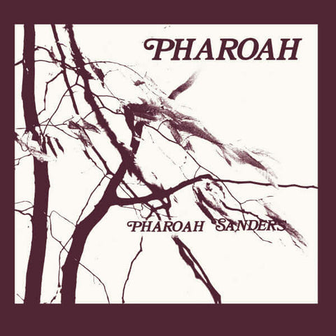 Pharoah Sanders - Pharoah - Artists Pharoah Sanders Genre Spiritual Jazz, Reissue Release Date 15 Sept 2023 Cat No. LPLBOP8008 Format 2 x 12" Vinyl, Deluxe Box Set - Luaka Bop - Luaka Bop - Luaka Bop - Luaka Bop - Vinyl Record