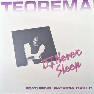 D.J. Never Sleep Feat. Patricia Grillo - Teorema - Artists D.J. Never Sleep Feat. Patricia Grillo Genre House, Balearic Release Date 1 Jan 2023 Cat No. THANKYOU028 Format 12