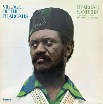 Pharoah Sanders - Village Of The Pharoahs Vinly Record