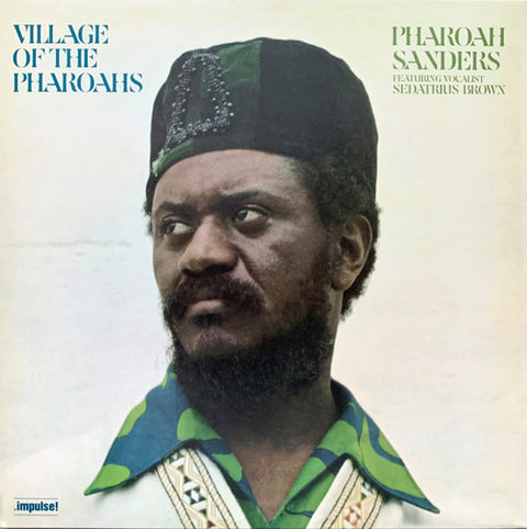 Pharoah Sanders - Village Of The Pharoahs - Vinyl Record