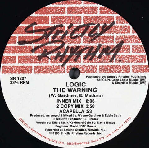 Logic - The Warning / The Final Frontier - Artists Logic Genre Deep House Release Date 1 Jan 1990 Cat No. SR 1207 Format 12" Vinyl - Strictly Rhythm - Strictly Rhythm - Strictly Rhythm - Strictly Rhythm - Vinyl Record
